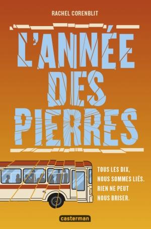L' année des pierres