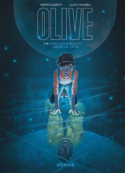 Olive une lune bleue dans la tete