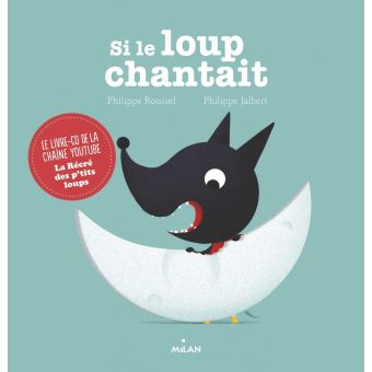Si le loup chantait